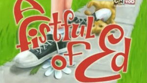 Ed, Edd n Eddy: 5×22