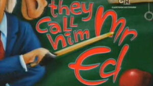 Ed, Edd n Eddy: 4×9