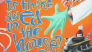 Ed, Edd n Eddy: 4×3