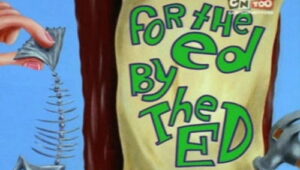 Ed, Edd n Eddy: 4×10