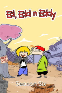 Ed, Edd n Eddy: Season 6